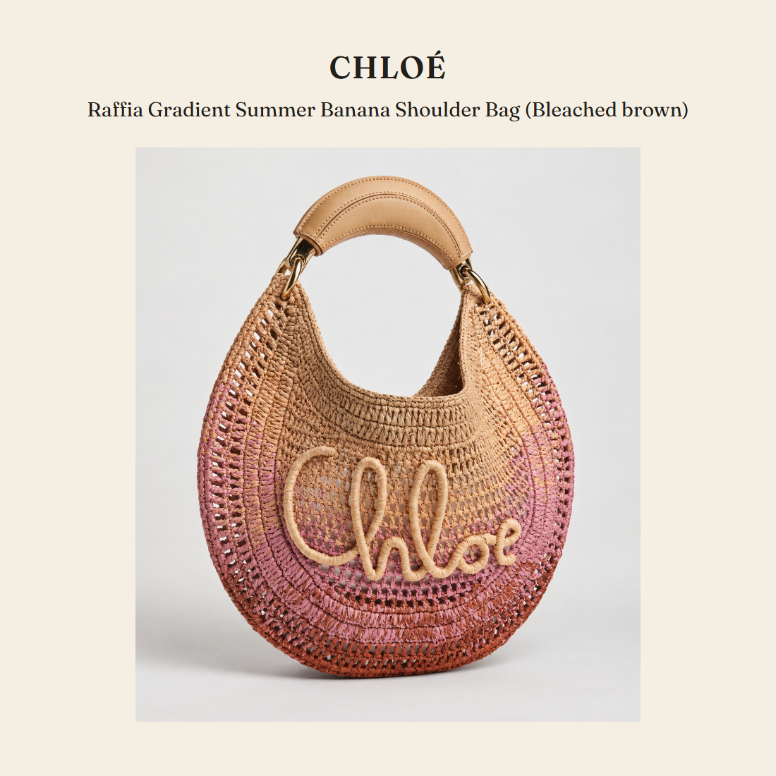 클로에(Chloé) Raffia Gradient Summer Banana Shoulder Bag (Bleached brown) 숄더백 - 영국 정품 직수입 | Lhea UK(레아영국)