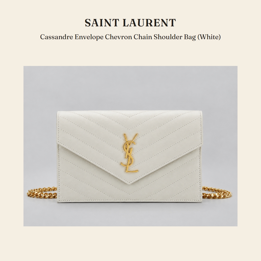 생로랑(Saint Laurent) Cassandre Envelope Chevron Chain Shoulder Bag (White) 숄더백 - 영국 정품 직수입 | Lhea UK(레아영국)