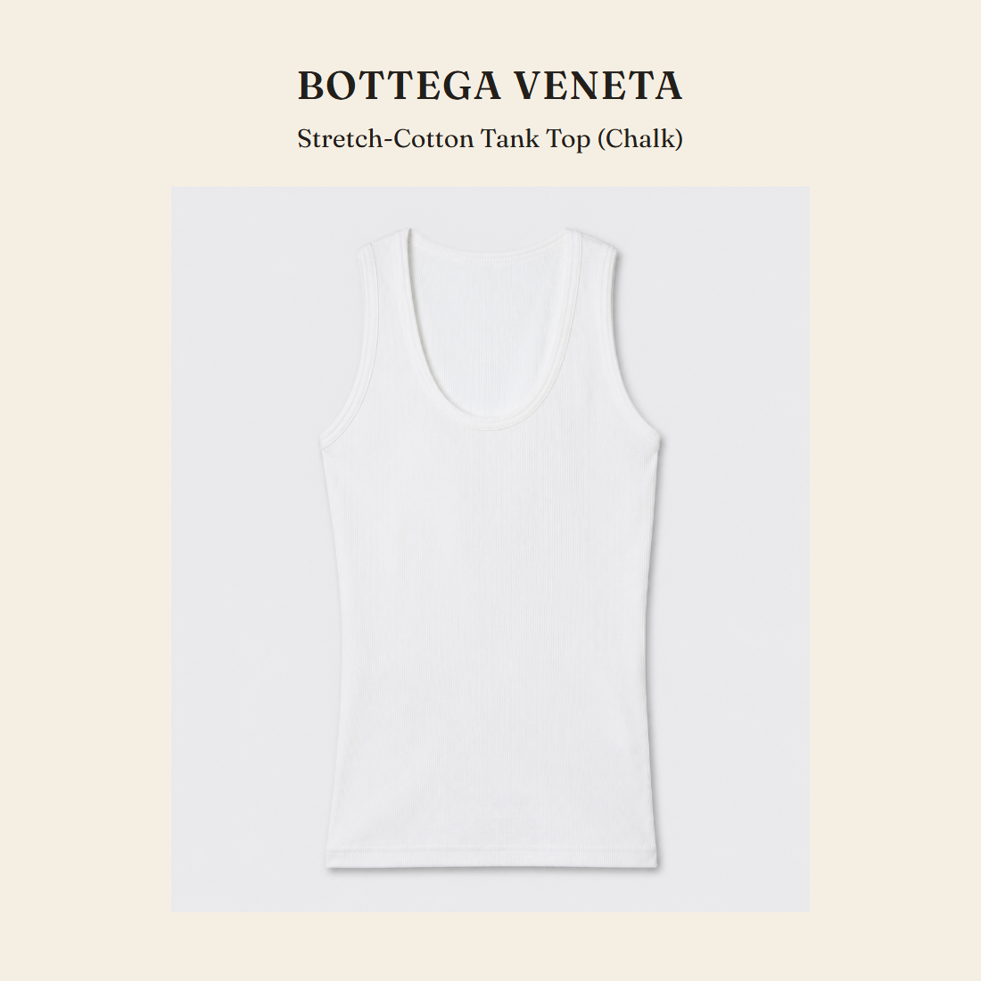 보테가 베네타(Bottega Veneta) Stretch-Cotton Tank Top (Chalk) - 영국 정품 직수입 | Lhea UK(레아영국)